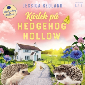Kärlek på Hedgehog Hollow (ljudbok) av Jessica 
