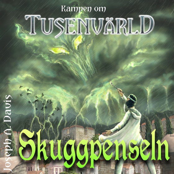 Kampen om Tusenvärld - Skuggpenseln