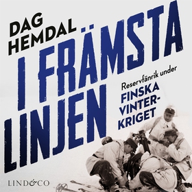 I främsta linjen : reservfänrik under finska vi