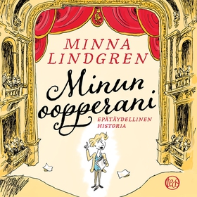 Minun oopperani (ljudbok) av Minna Lindgren