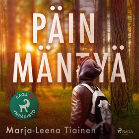 Päin mäntyä (ljudbok) av Marja-Leena Tiainen