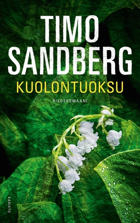 Kuolontuoksu (e-bok) av Timo Sandberg