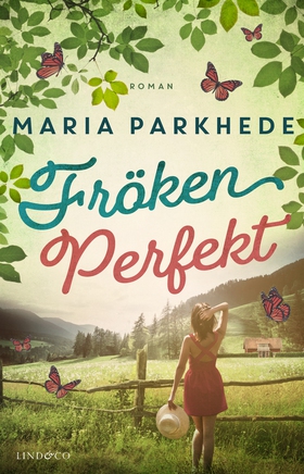 Fröken perfekt (e-bok) av Maria Parkhede