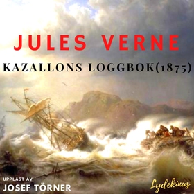 Kazallons loggbok (ljudbok) av Jules Verne
