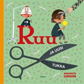 Ruu ja uusi tukka (e-bok) av Anna-Karin Garhamn
