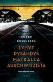 Lyhyt pysähdys matkalla  Auschwitzista