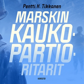 Marskin kaukopartioritarit (ljudbok) av Pentti 