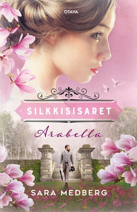 Silkkisisaret - Arabella (e-bok) av Sara Medber