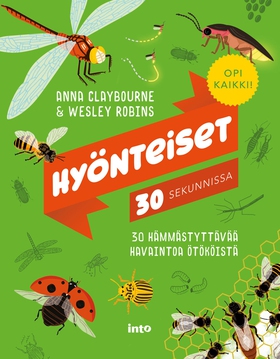 Hyönteiset 30 sekunnissa (e-bok) av Anna Claybo