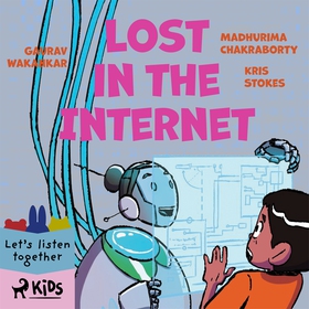 Lost in the Internet (ljudbok) av Gaurav Wakank