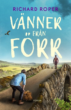 Vänner från förr (e-bok) av Richard Roper