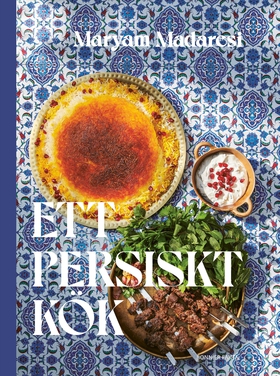 Ett persiskt kök (e-bok) av Maryam Madaresi