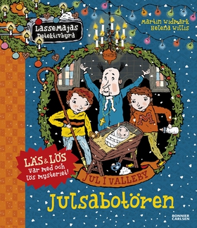 Jul i Valleby. Julsabotören (e-bok) av Martin W