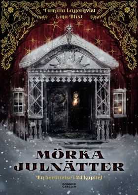 Mörka julnätter (e-bok) av Camilla Lagerqvist