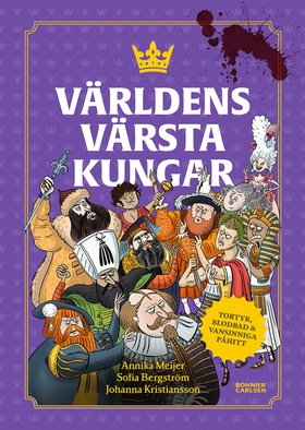 Världens värsta kungar (e-bok) av Annika Meijer