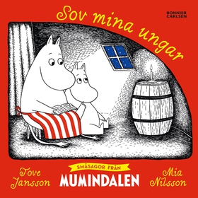 Småsagor från Mumindalen. Sov mina ungar (e-bok