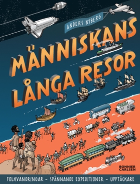 Människans långa resor (e-bok) av Anders Nyberg