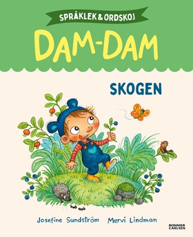 Skogen. Språklek och ordskoj med Dam-Dam (e-bok