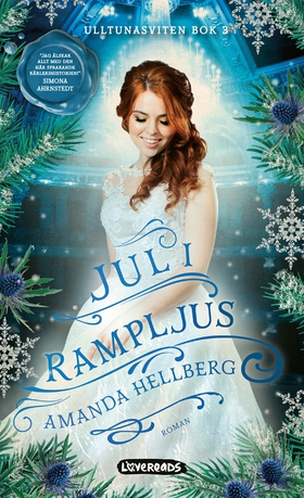 Jul i rampljus (e-bok) av Amanda Hellberg