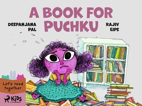 A Book for Puchku (e-bok) av Rajiv Eipe, Deepan