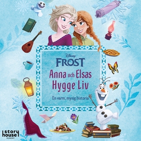Frost - Anna och Elsas hygge liv (ljudbok) av H