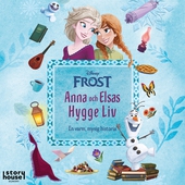 Frost - Anna och Elsas hygge liv