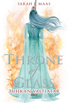 Throne of Glass - Tuhkan valtiatar osa 1 (e-bok