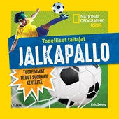 Todelliset taitajat. Jalkapallo