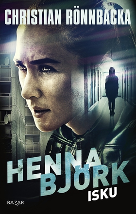 Henna Björk: Isku (e-bok) av Christian Rönnback