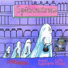 Spökfamiljen : Spökcentrum (ljudbok) av Mikael 