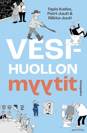 Vesihuollon myytit (e-bok) av Tapio Katko, Petr