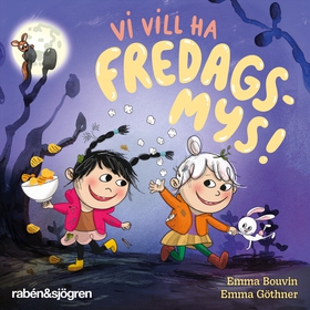 Vi vill ha fredagsmys! (ljudbok) av Emma Bouvin