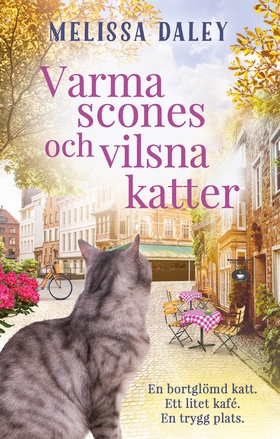 Varma scones och vilsna katter (e-bok) av Melis