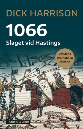 1066 : slaget vid Hastings (e-bok) av Dick Harr