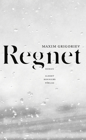 Regnet (e-bok) av Maxim Grigoriev