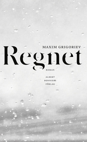 Regnet (e-bok) av Maxim Grigoriev