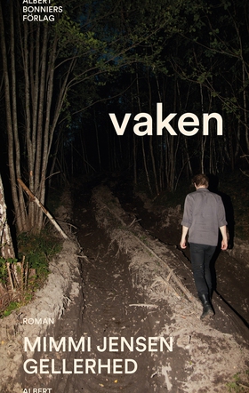Vaken (e-bok) av Mimmi Jensen Gellerhed