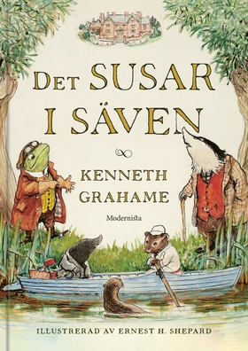Det susar i säven (e-bok) av Kenneth Grahame