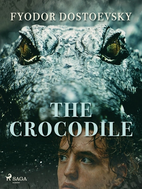 The Crocodile (e-bok) av Fyodor Dostoevsky