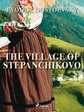 The Village of Stepanchikovo (e-bok) av Fyodor 