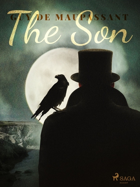 The Son (e-bok) av Guy de Maupassant