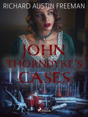 John Thorndyke's Cases (e-bok) av R. Austin Fre