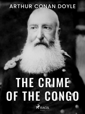 The Crime of the Congo (e-bok) av Arthur Conan 