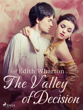 The Valley of Decision (e-bok) av Edith Wharton