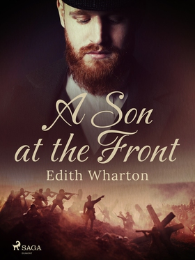 A Son at the Front (e-bok) av Edith Wharton