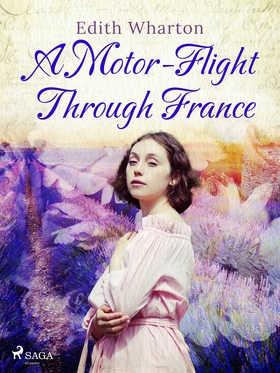 A Motor-Flight Through France (e-bok) av Edith 