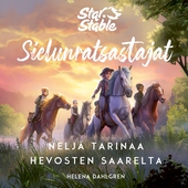 Star Stable. Sielunratsastajat. Neljä tarinaa hevosten saarelta