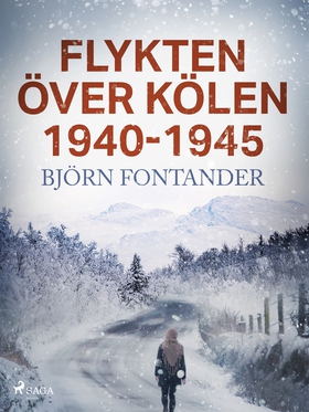 Flykten över Kölen 1940-1945 (e-bok) av Björn F