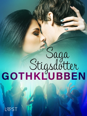 Gothklubben - erotisk novell (e-bok) av Saga St