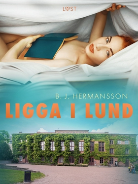 Ligga i Lund - erotisk novell (e-bok) av B. J. 